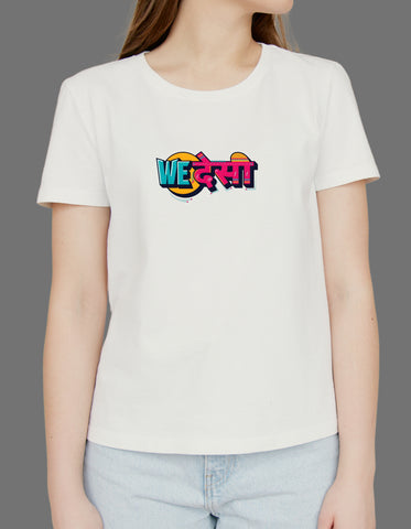 We Desi DTF Printed Unisex T-Shirt – Terry Cotton, Half Sleeve, Regular Fit