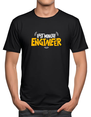 Last Minute Engineer DTF Printed Unisex T-Shirt – Terry Cotton, Half Sleeve