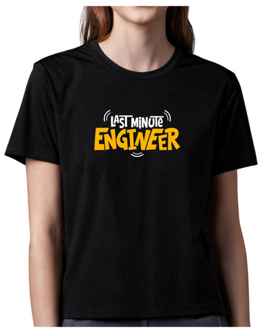 Last Minute Engineer DTF Printed Unisex T-Shirt – Terry Cotton, Half Sleeve