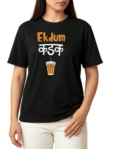Ekdum Kadak Chai DTF Printed Unisex T-Shirt – Terry Cotton, Half Sleeve